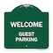 Signmission Designer Series Sign-Welcome Guest Parking, Green & White Aluminum Sign, 18" x 18", GW-1818-22705 A-DES-GW-1818-22705 - alternate 1
